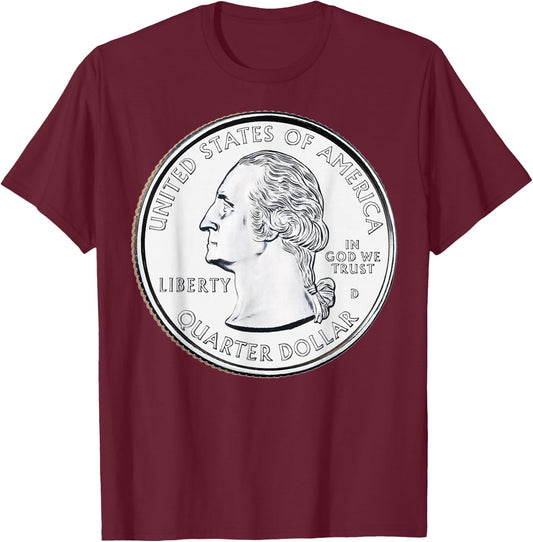 USA Quarter Dollar 25 Cents America United States T-Shirt - T-Shirt | Maroon