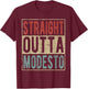 Modesto City Retro Straight Outta Modesto T-Shirt - T-Shirt | Maroon
