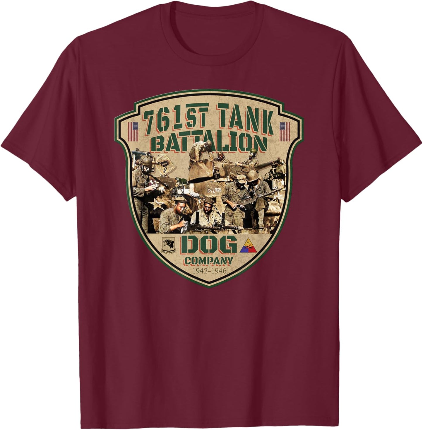 761st Tank Battalion Tribute Vintage Dog Company WW2 Heroes T-Shirt - T-Shirt | Maroon