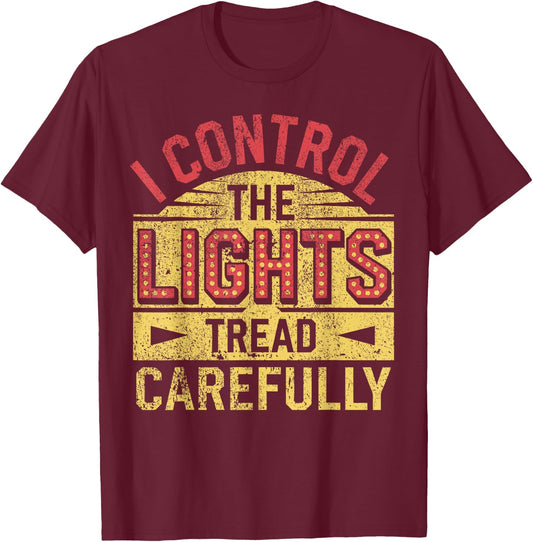 Theatre Stage Manager Light Crew Theater Director T-Shirt - T-Shirt | Maroon