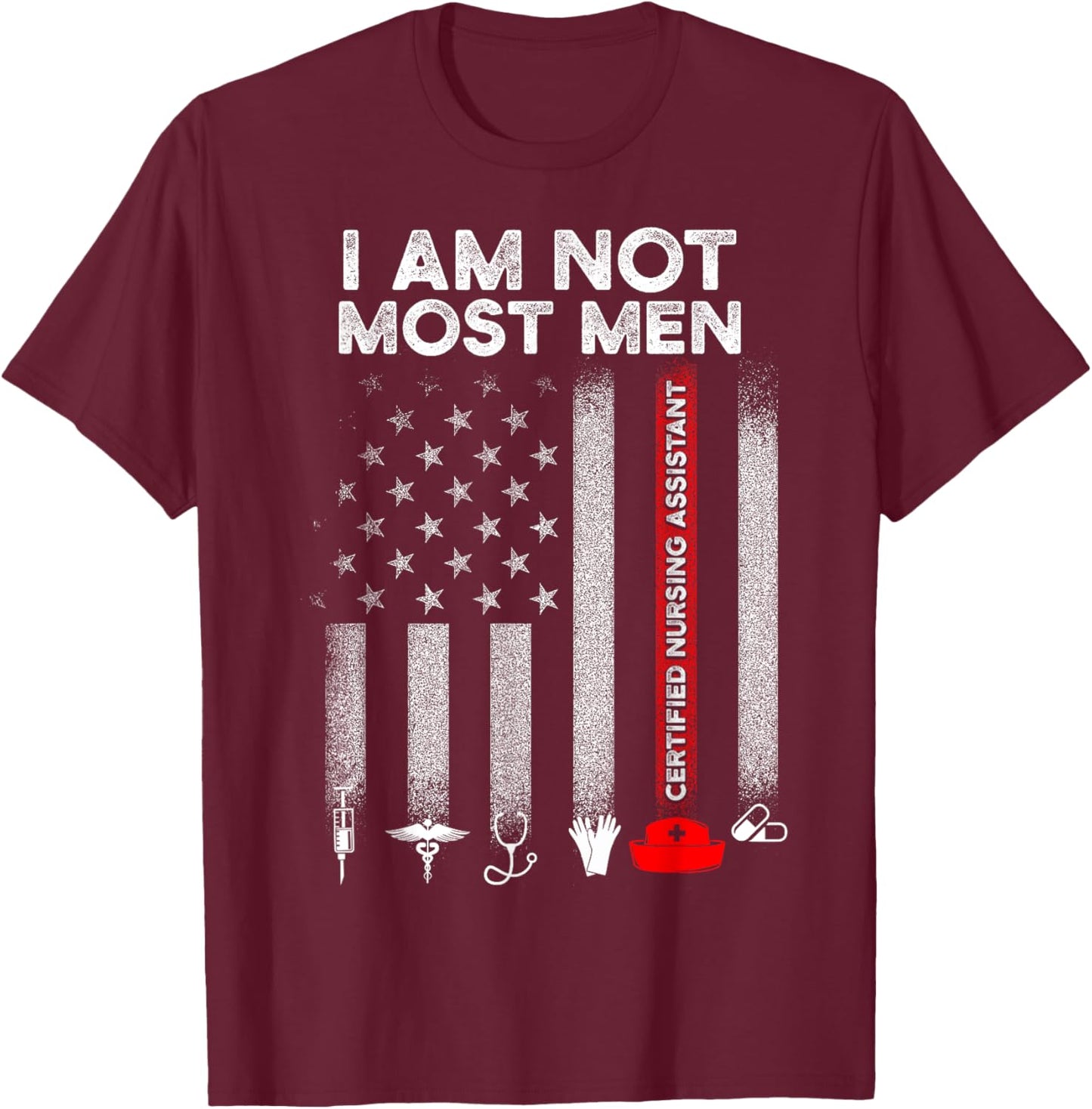 CNA Most Men Certified Nursing Assistant DA1 T-Shirt - T-Shirt | Maroon