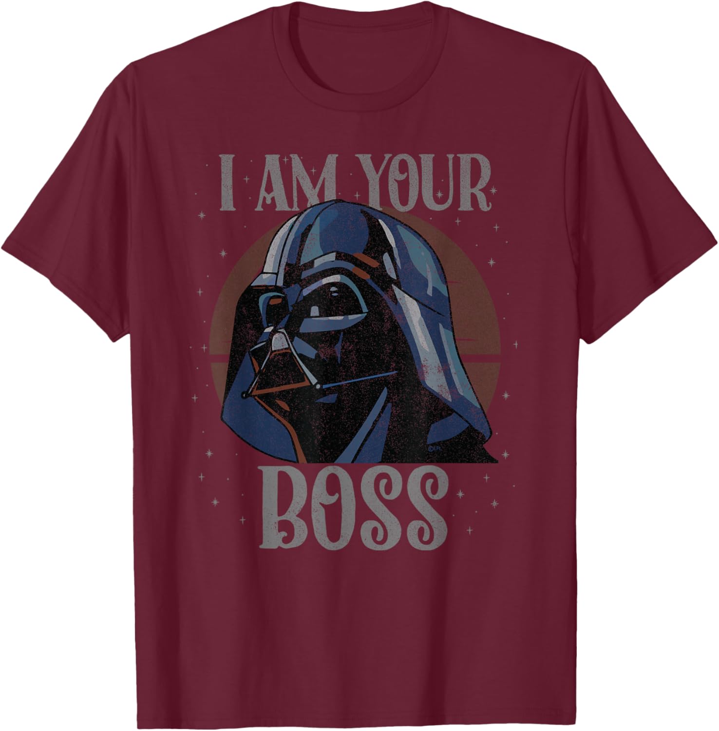 Star Wars Darth Vader I Am Your Boss Retro Quote Funny Gift T-Shirt - T-Shirt | Maroon