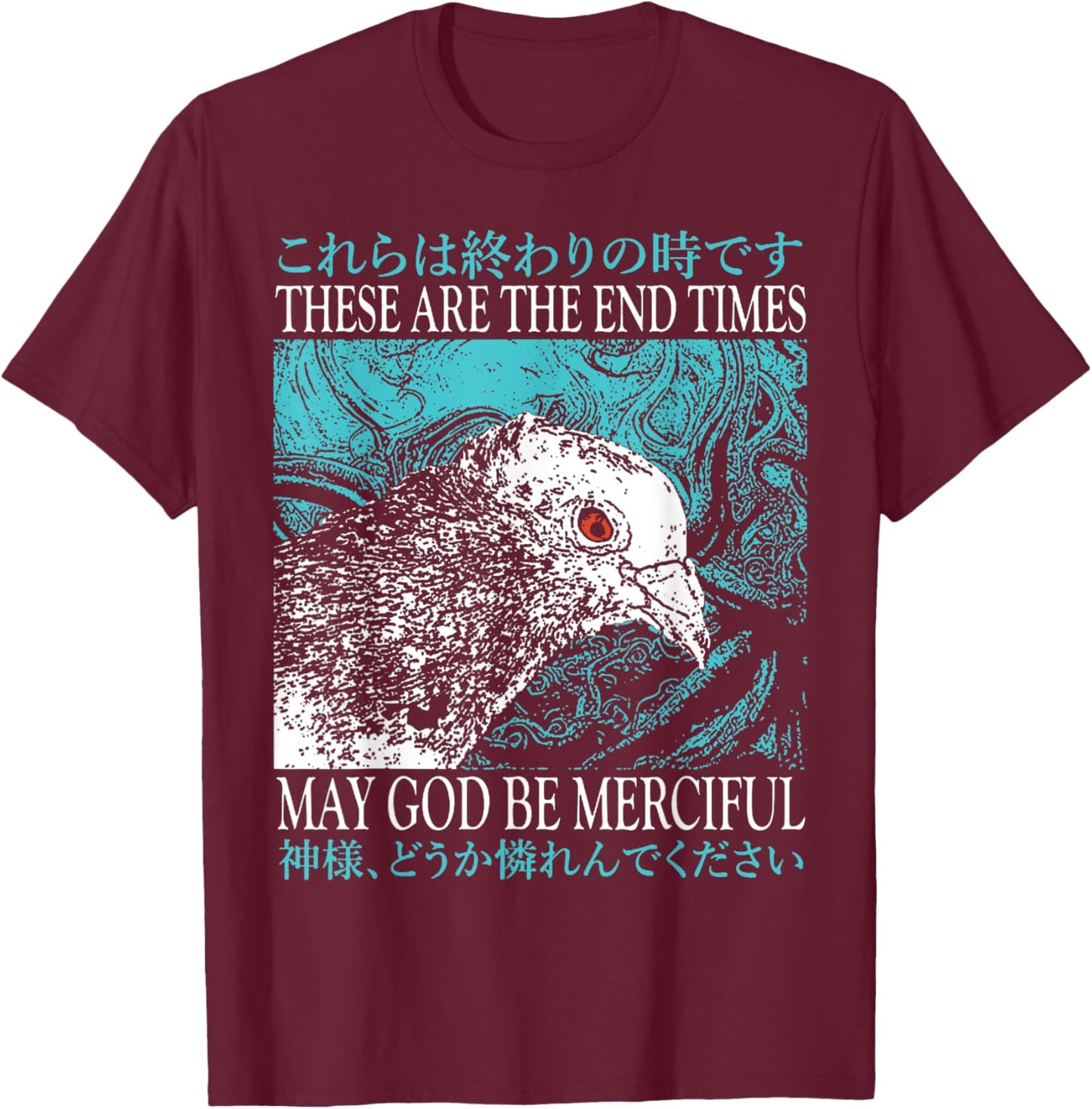 End Times Pigeon End Times Pigeon T-Shirt - T-Shirt | Maroon