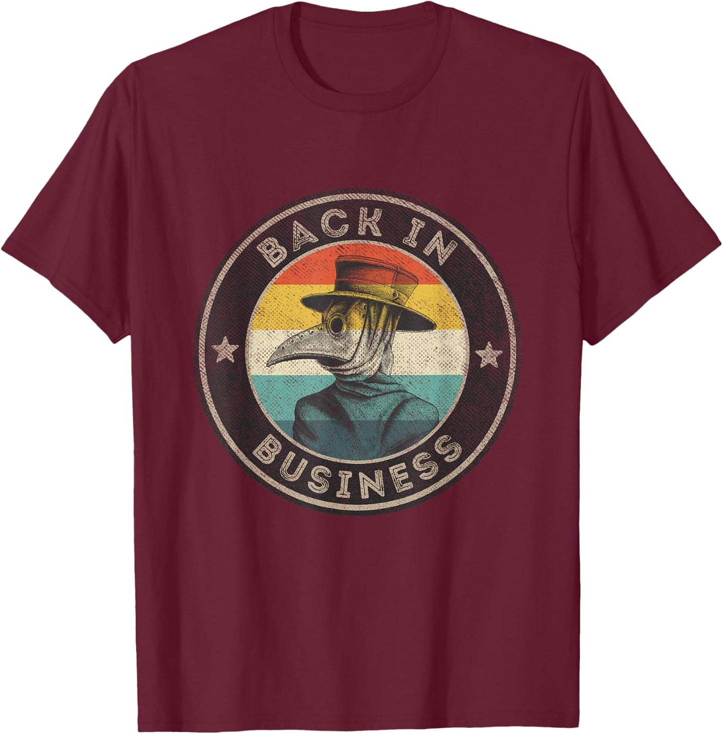 Wear A Mask Plague Doctor Vintage Retro Back In Business T-Shirt - T-Shirt | Maroon