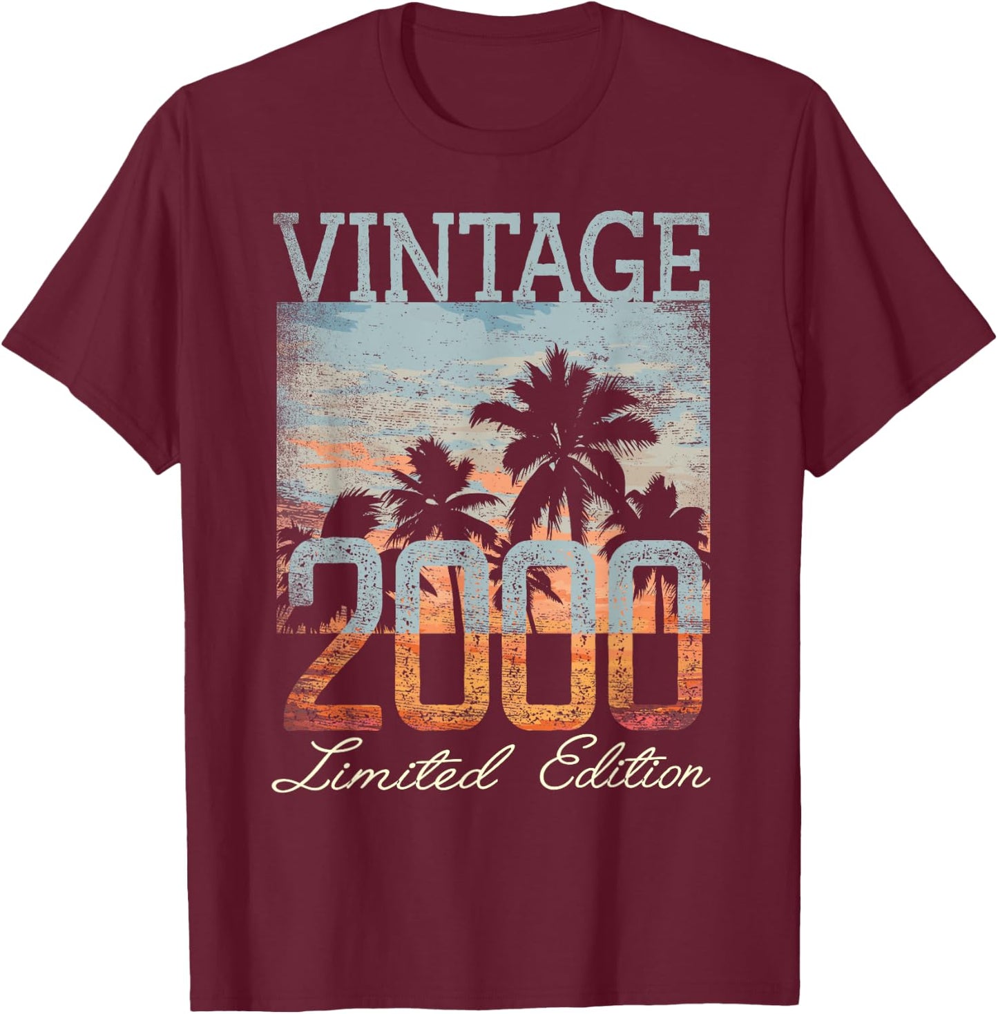 Vintage 2000 Limited Edition 25th Birthday 25 Year Old Gifts T-Shirt - T-Shirt | Maroon
