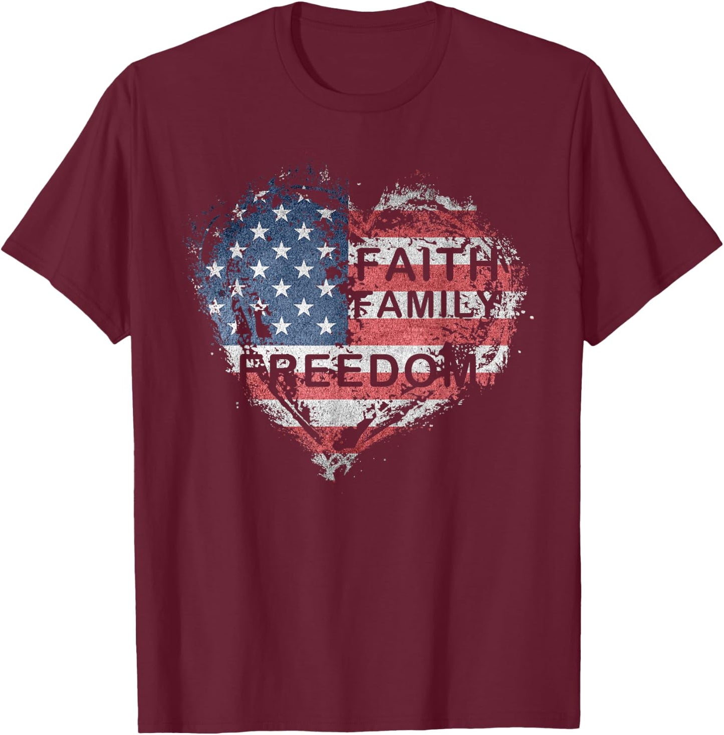 Faith, Family, Freedom Independence Day Heart T-Shirt - T-Shirt | Maroon