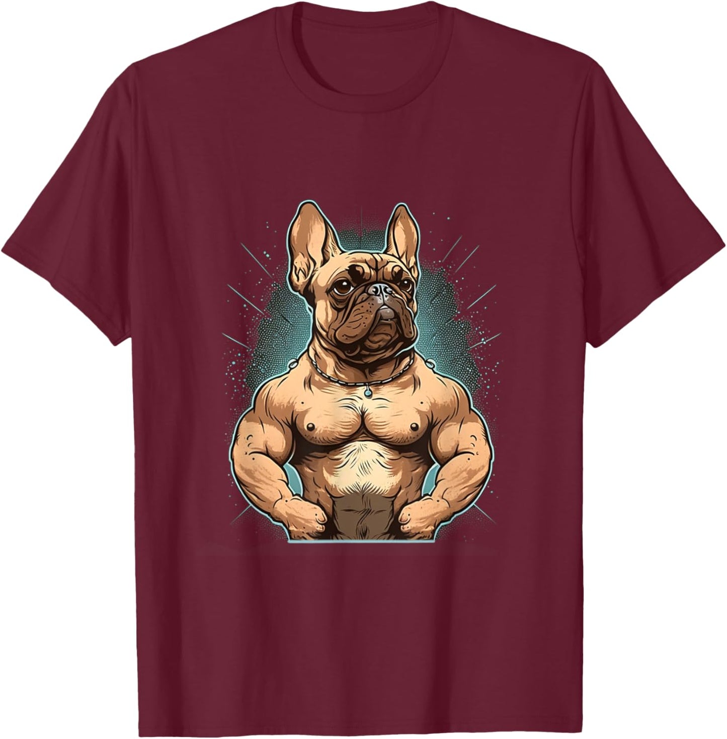 French Bulldog | Fitness Bodybuilding Gym Dog Sixpack Funny T-Shirt - T-Shirt | Maroon