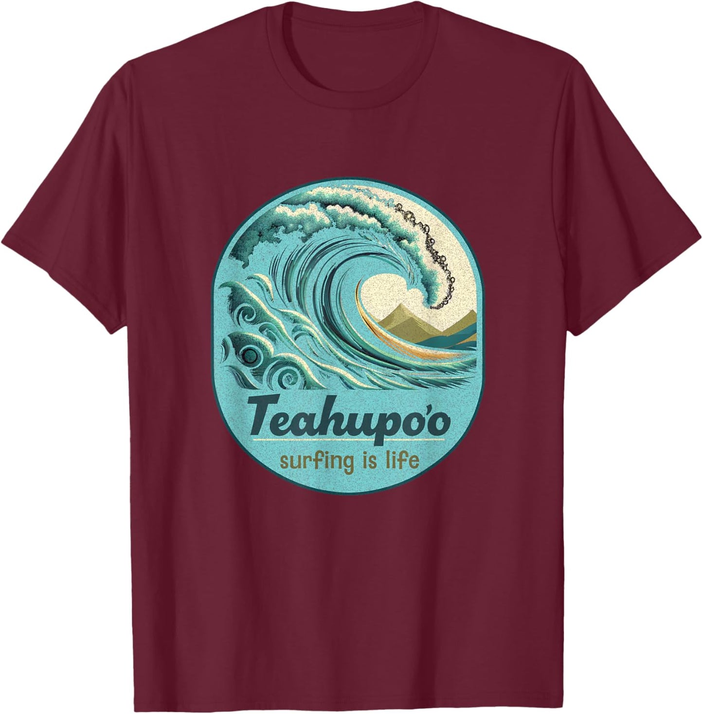 Teahupoo Surfing French Polynesia Tahiti Teahupo'o Souvenir T-Shirt - T-Shirt | Maroon
