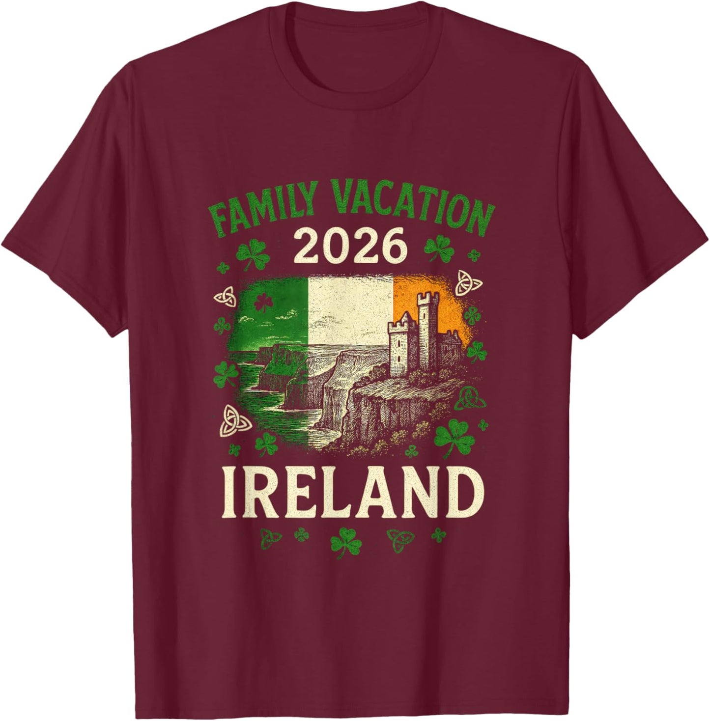 Family Vacation 2026 - Ireland Clover T-Shirt - T-Shirt | Maroon