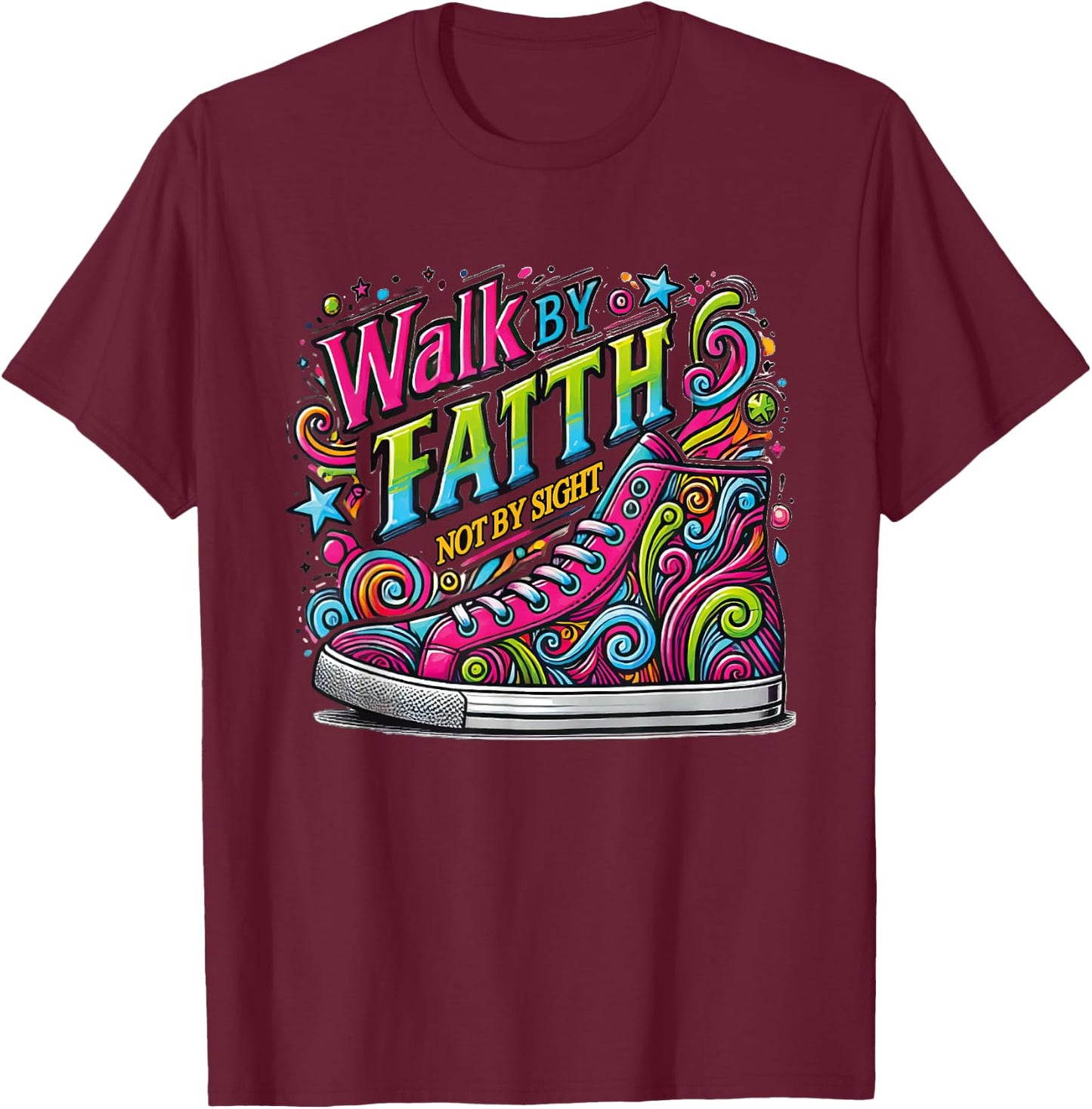 Walk by Faith Shoes Christian Jesus T-Shirt - T-Shirt | Maroon