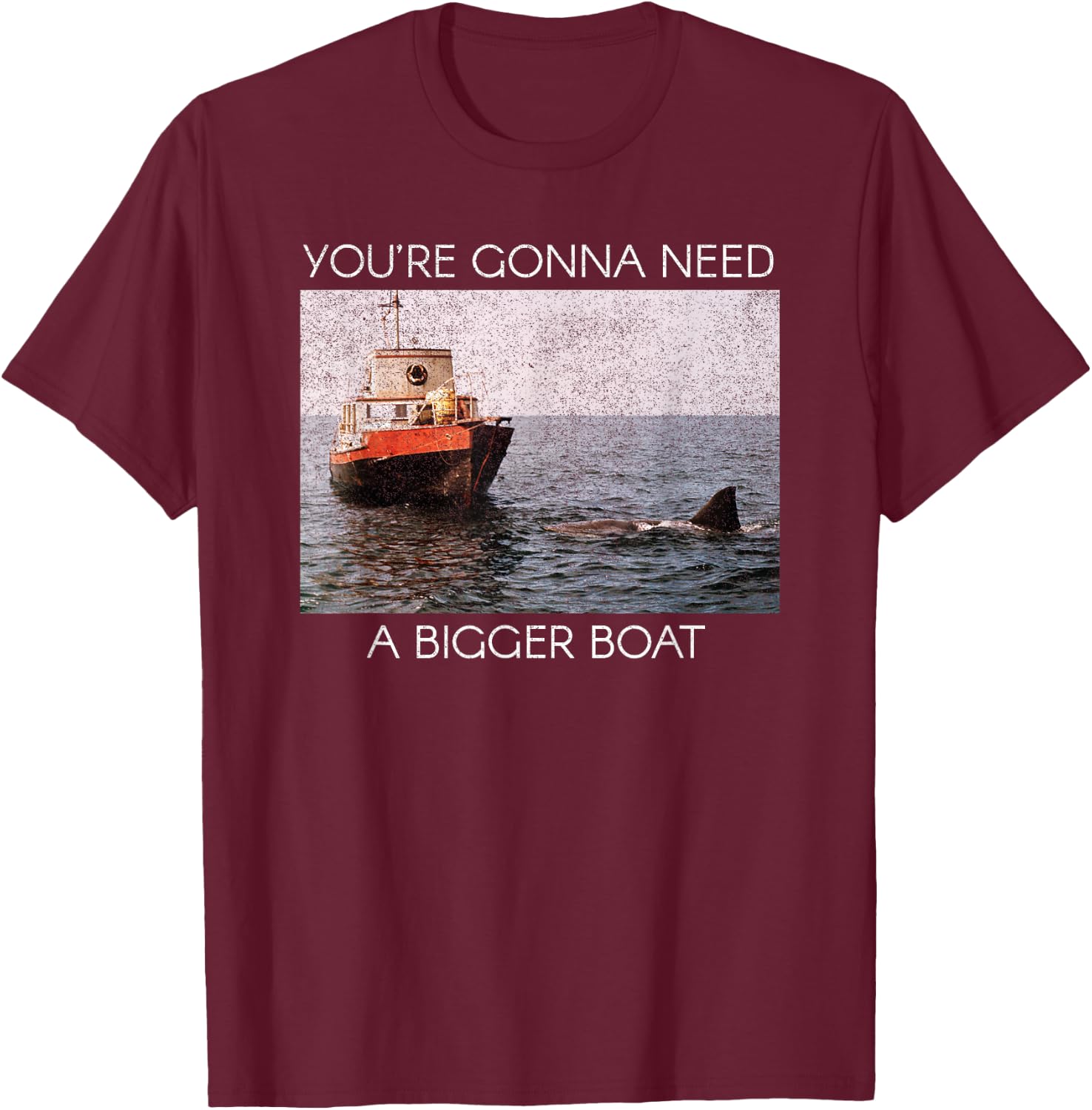 Jaws Screen Grab You're Gonna Need A Bigger Boat T-Shirt - T-Shirt | Maroon