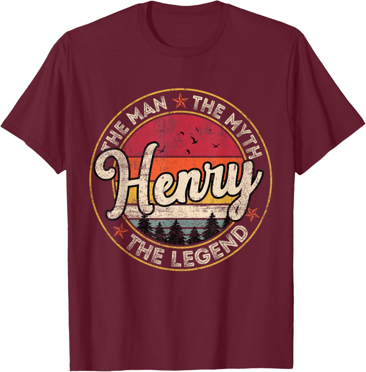 Henry The Man The Myth The Legend Personalized Name T-Shirt - T-Shirt | Maroon