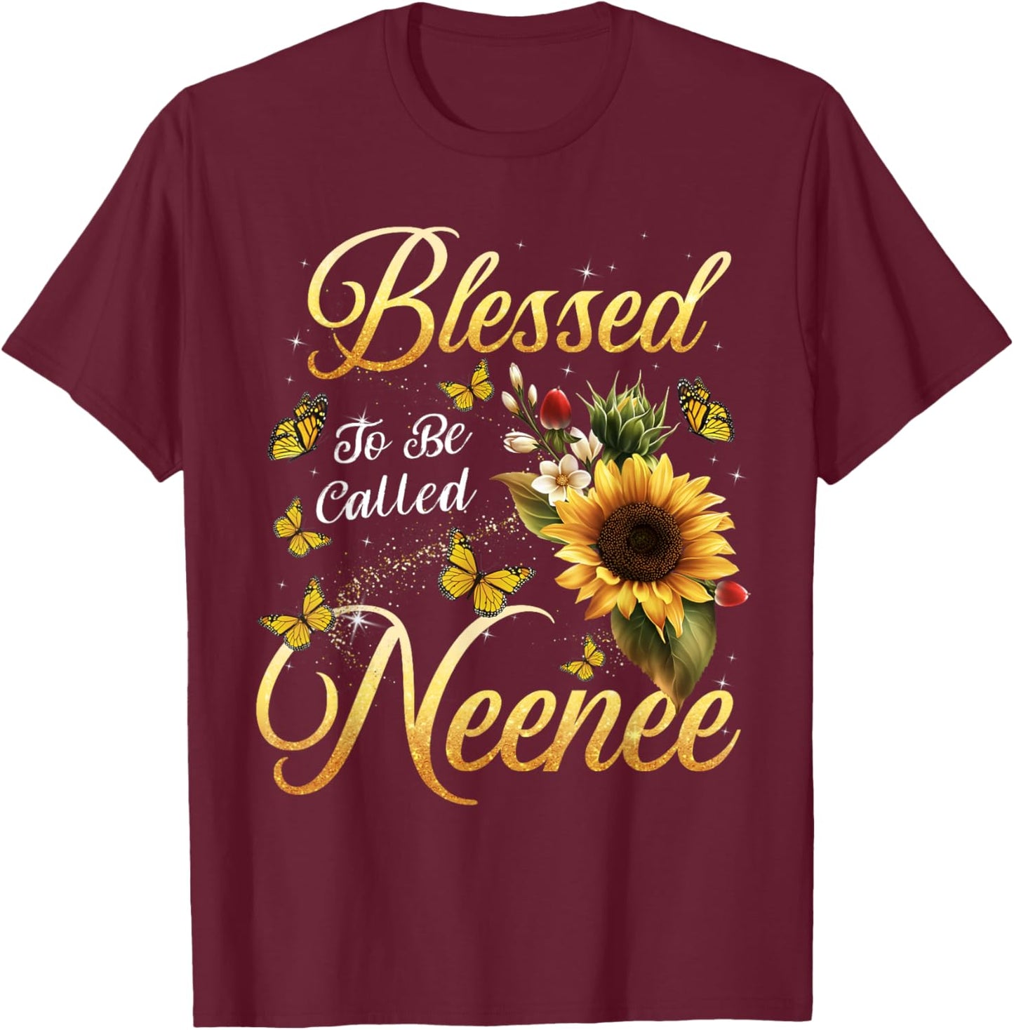 Blessed To Be Called Neenee Sunflower Christmas Mother's day T-Shirt - T-Shirt | Maroon