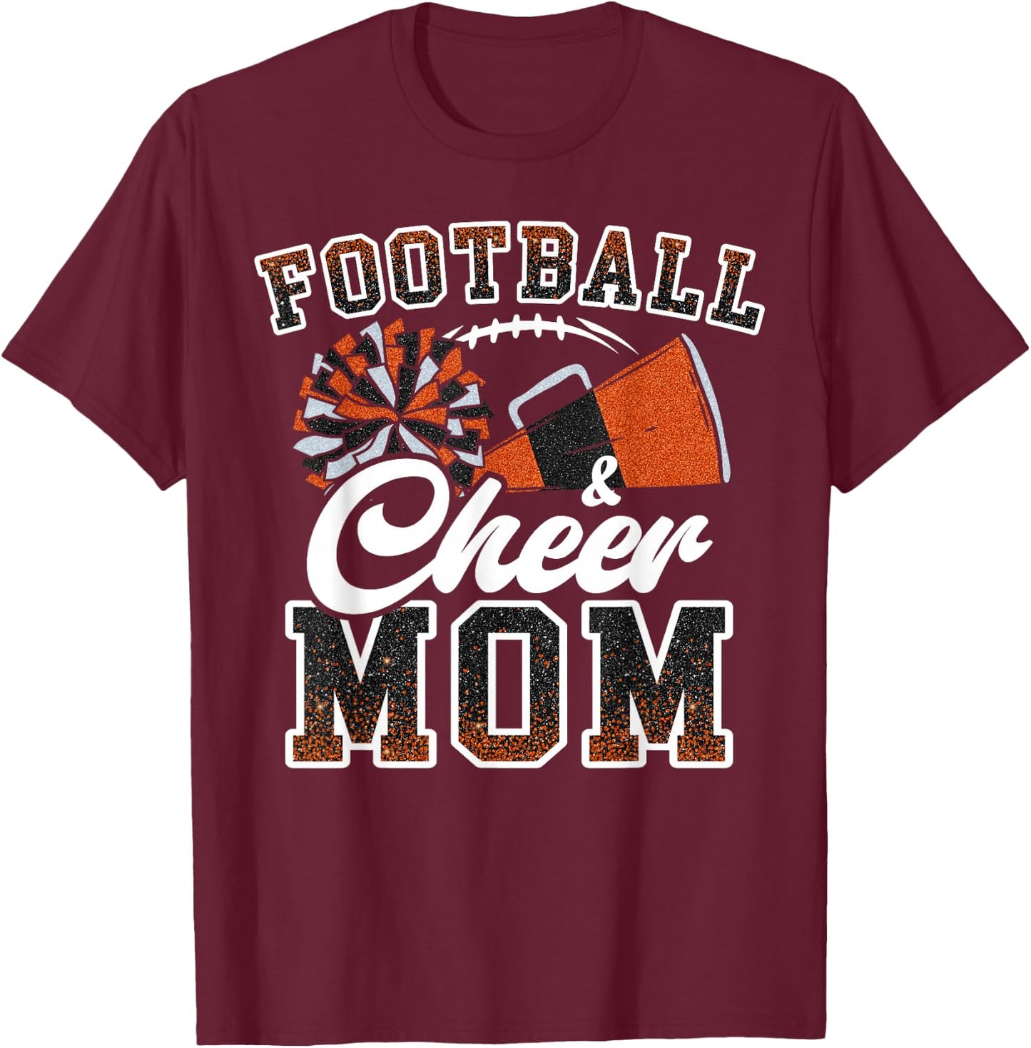 Loud Proud Football & Cheer Mom Cheerleader Mom Mama Orange T-Shirt - T-Shirt | Maroon