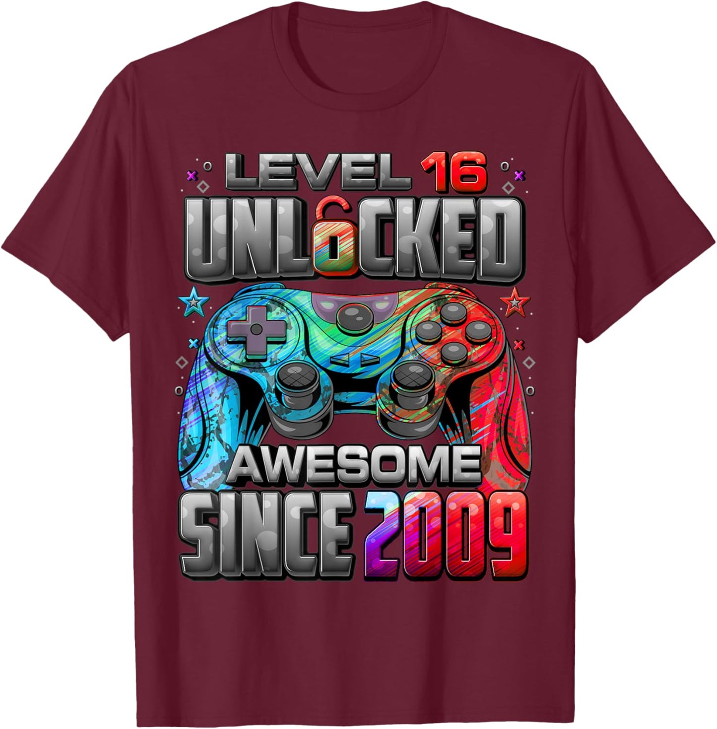 Level 16 Unlocked Awesome Since 2009 16th Birthday Gaming T-Shirt - T-Shirt | Maroon