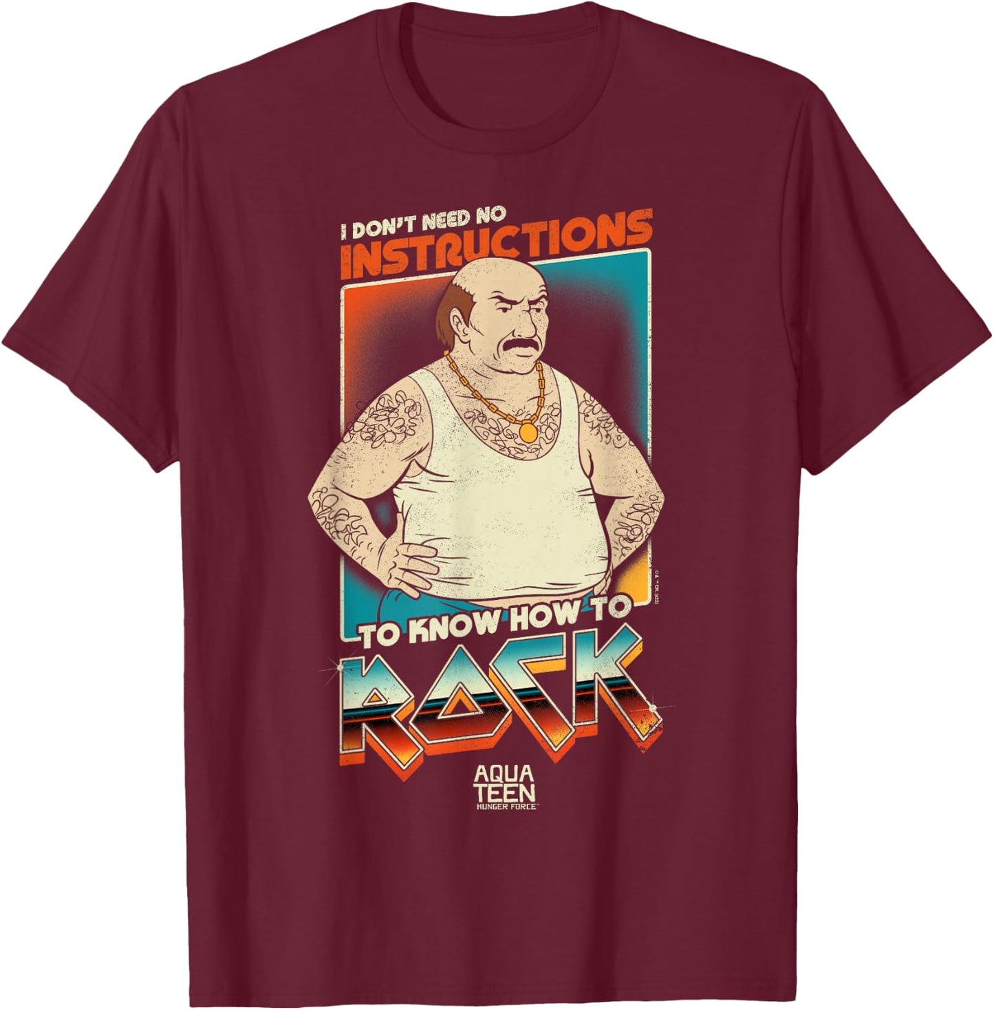 Aqua Teen Hunger Force Carl Don't Need Instructions to Rock Small T-Shirt - T-Shirt | Maroon