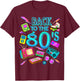 Men's Women's Kids Vintage Retro Back To 80's Graphic Design T-Shirt - T-Shirt | Maroon