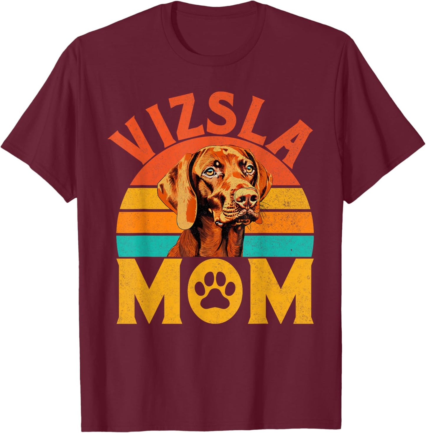 Vizsla Mom Vizsla T-Shirt - T-Shirt | Maroon