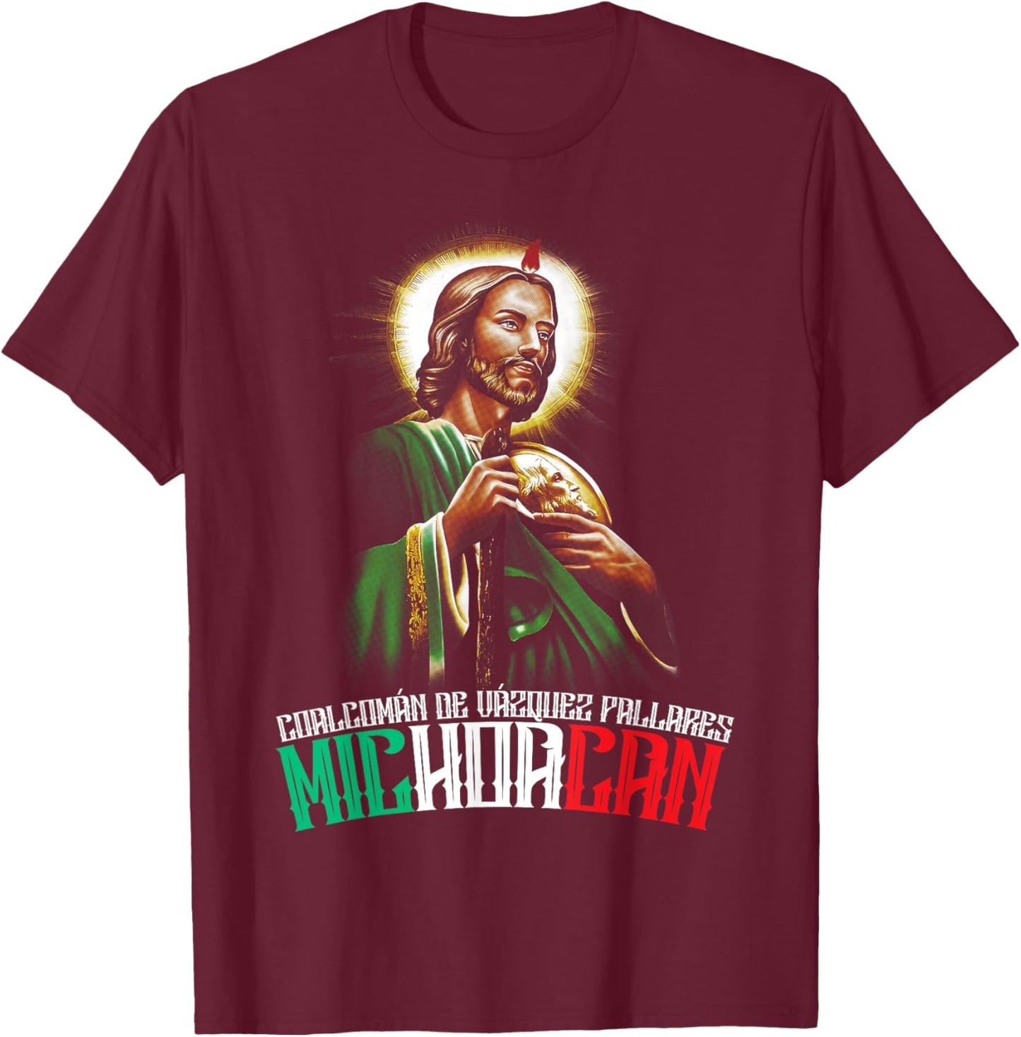Coalcomán de Vázquez Pallares Michoacán San Judas Tadeo T-Shirt - T-Shirt | Maroon