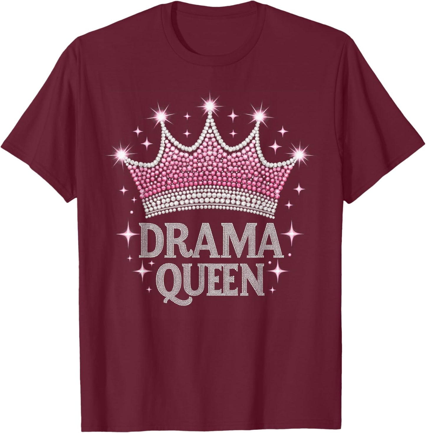 Drama Queen Acting Actress Film Student T-Shirt - T-Shirt | Maroon