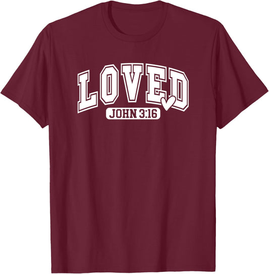 John 316 John 3 16 Loved Bible Jesus T-Shirt - T-Shirt | Maroon