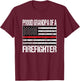 Proud Grandpa of a Firefighter Fireman Support Red Line Flag T-Shirt - T-Shirt | Maroon