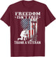 Military Support Freedom Isn't Free Thank a Veteran T-Shirt - T-Shirt | Maroon