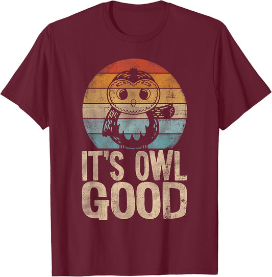 Funny Owl, Funny Bird, Funny Animal Saying, Owl Lover, Owl T-Shirt - T-Shirt | Maroon