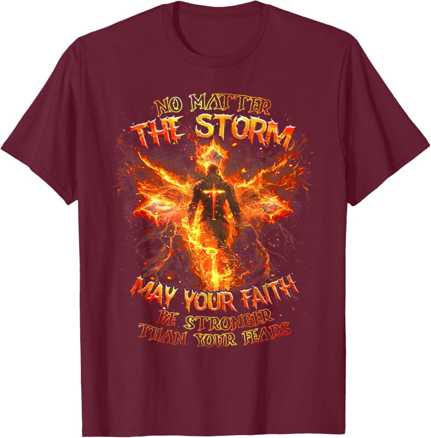 No Matter The Storm May Your Faith Be Stronger Than - Men T-Shirt - T-Shirt | Maroon