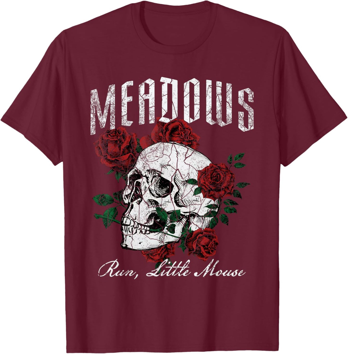 Retro Meadows Run Little Mouse Funny Skeleton Rose Bookish T-Shirt - T-Shirt | Maroon