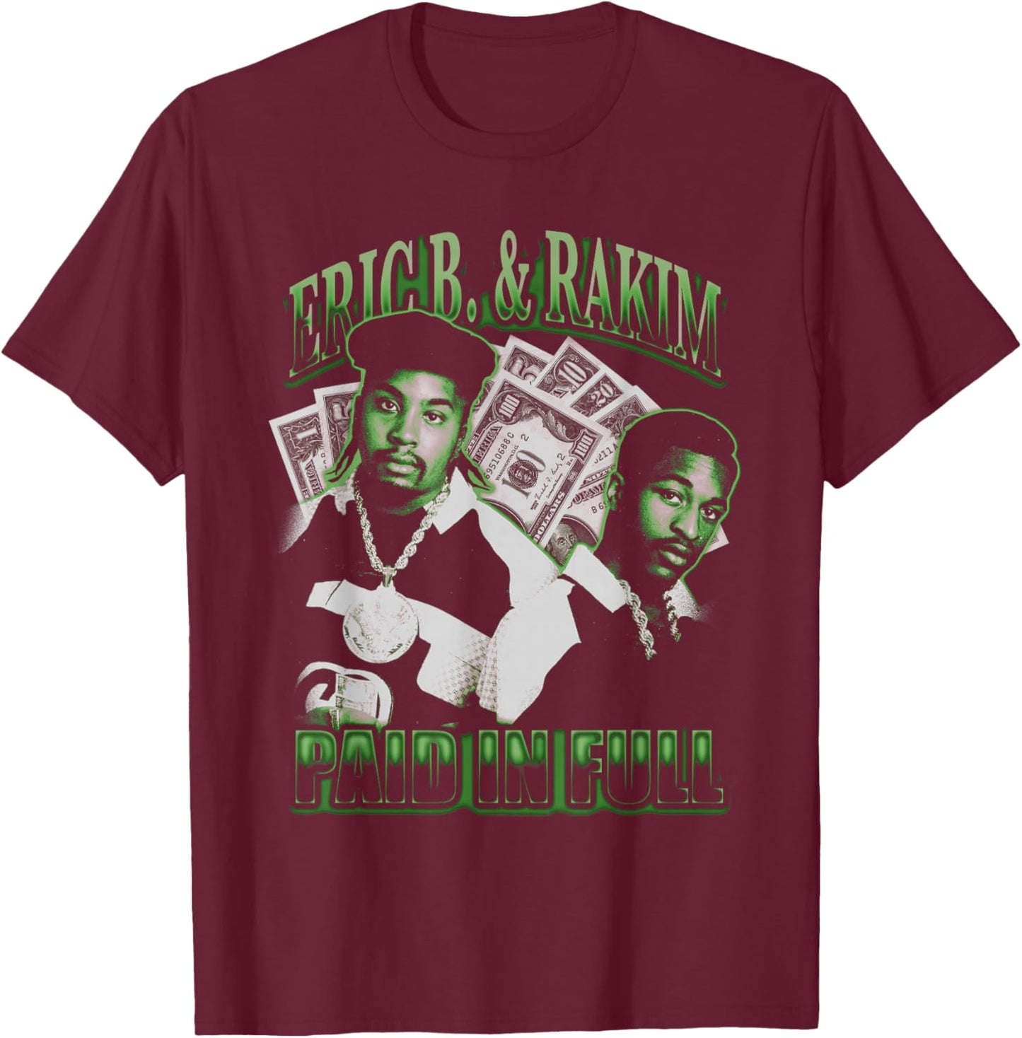 Eric B & Rakim – Paid In Full T-Shirt - T-Shirt | Maroon
