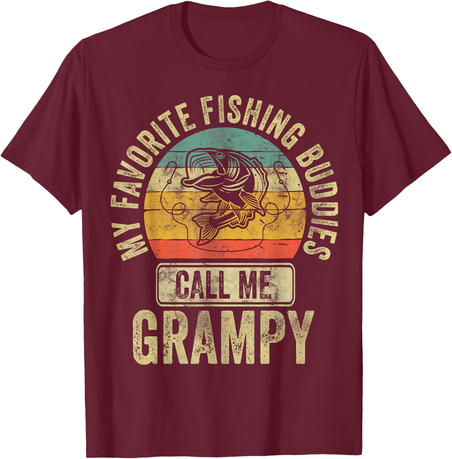 My Favorite Fishing Buddies Call Me Fisherman Grampy Shirt T-Shirt - T-Shirt | Maroon
