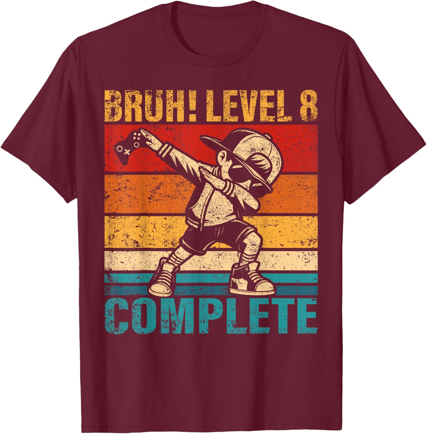 8 Years Old Birthday Dabbing Boy Bruh Level 8 Complete T-Shirt - T-Shirt | Maroon