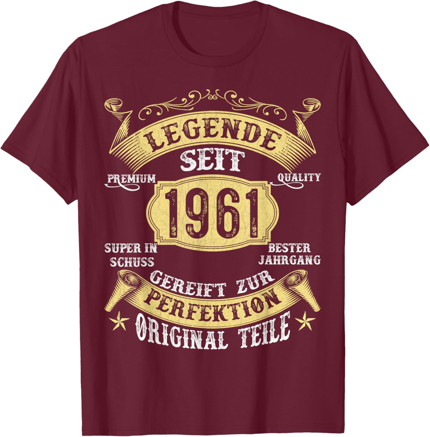 65th Birthday Gifts Man Woman 65 Years 1961 Decorative Funny T-Shirt - T-Shirt | Maroon