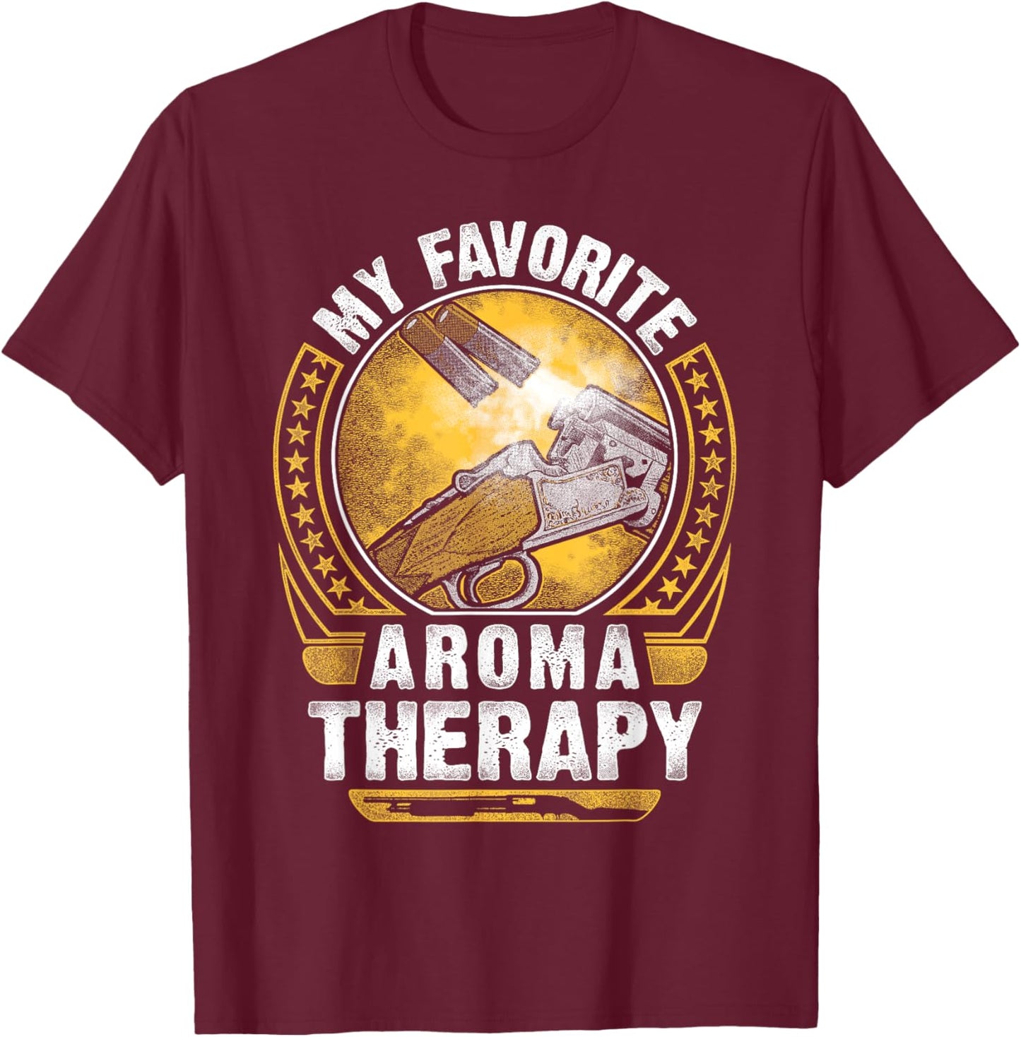 Funny Duck Hunting Top My Favorite Aromatherapy is Gun Smoke T-Shirt - T-Shirt | Maroon