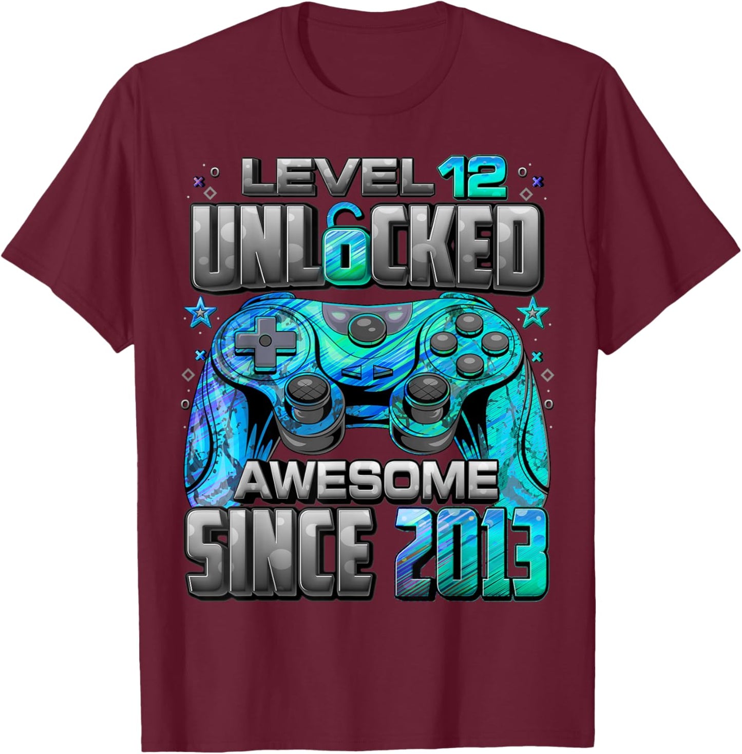 Level 12 Unlocked Awesome Since 2013 12th Birthday Gaming T-Shirt - T-Shirt | Maroon