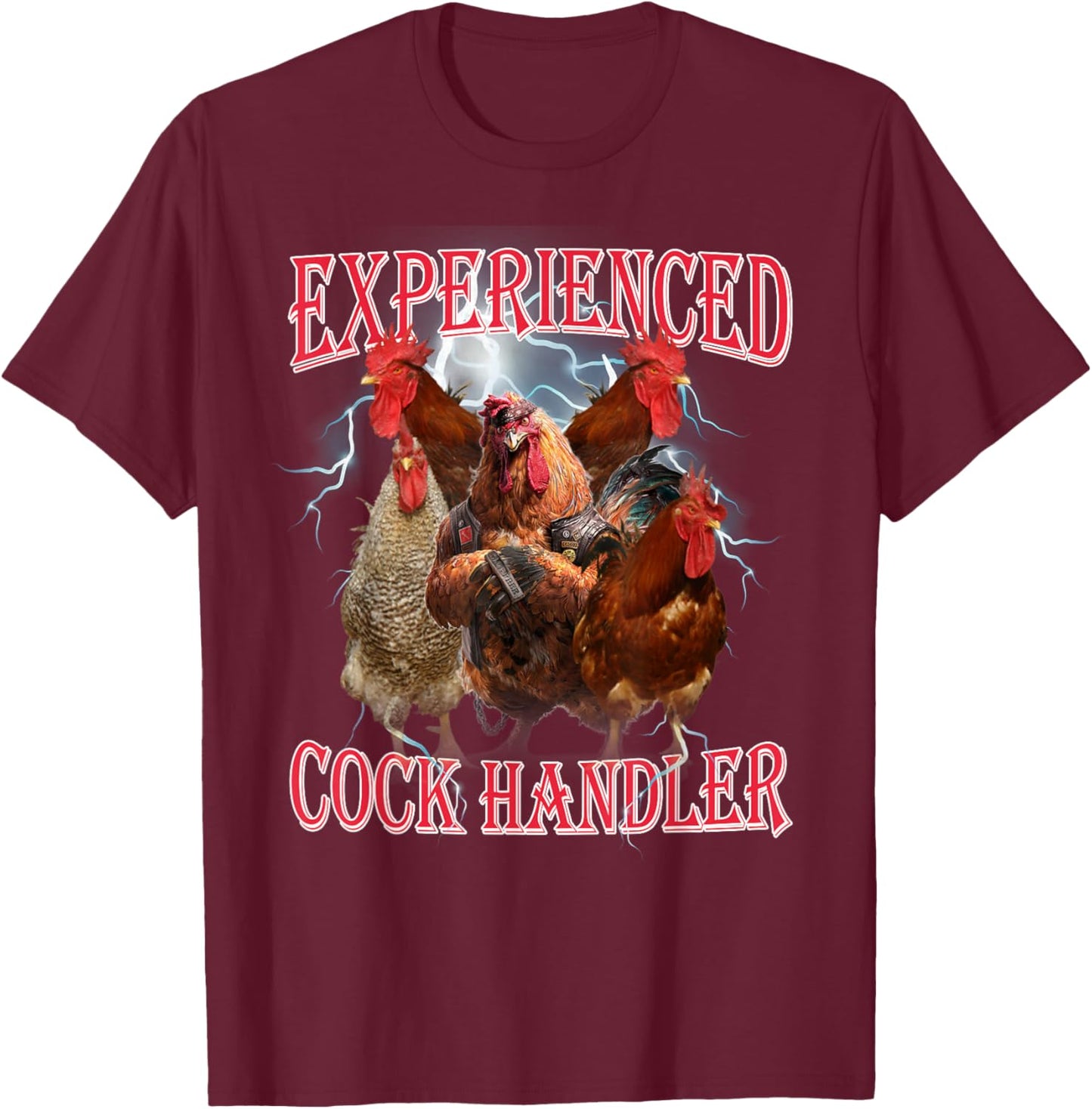 Funny Adult Humor Experienced Cock Handler Inappropriate T-Shirt - T-Shirt | Maroon