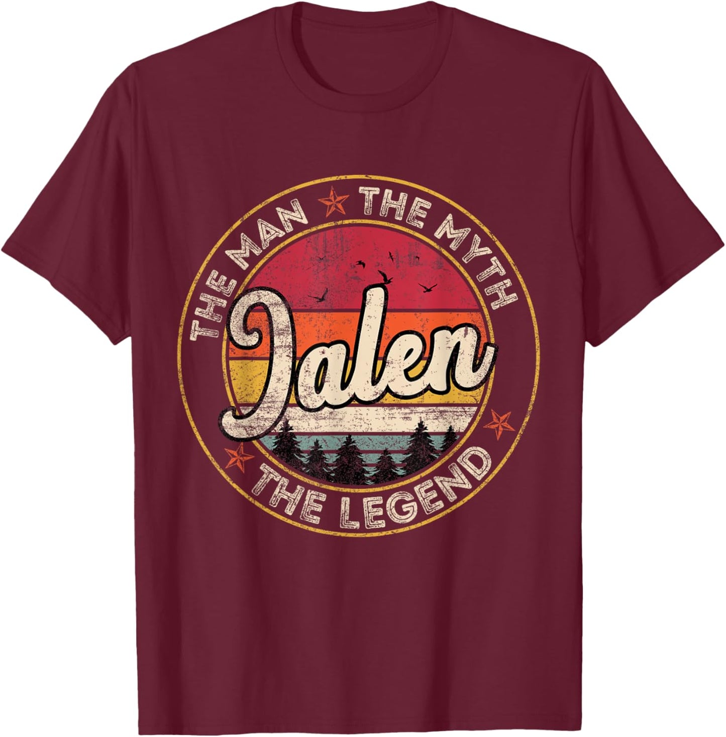 Jalen The Man The Myth The Legend Personalized Name T-Shirt - T-Shirt | Maroon