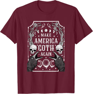 Make America Goth Again Gothic Witchcraft T-Shirt - T-Shirt | Maroon