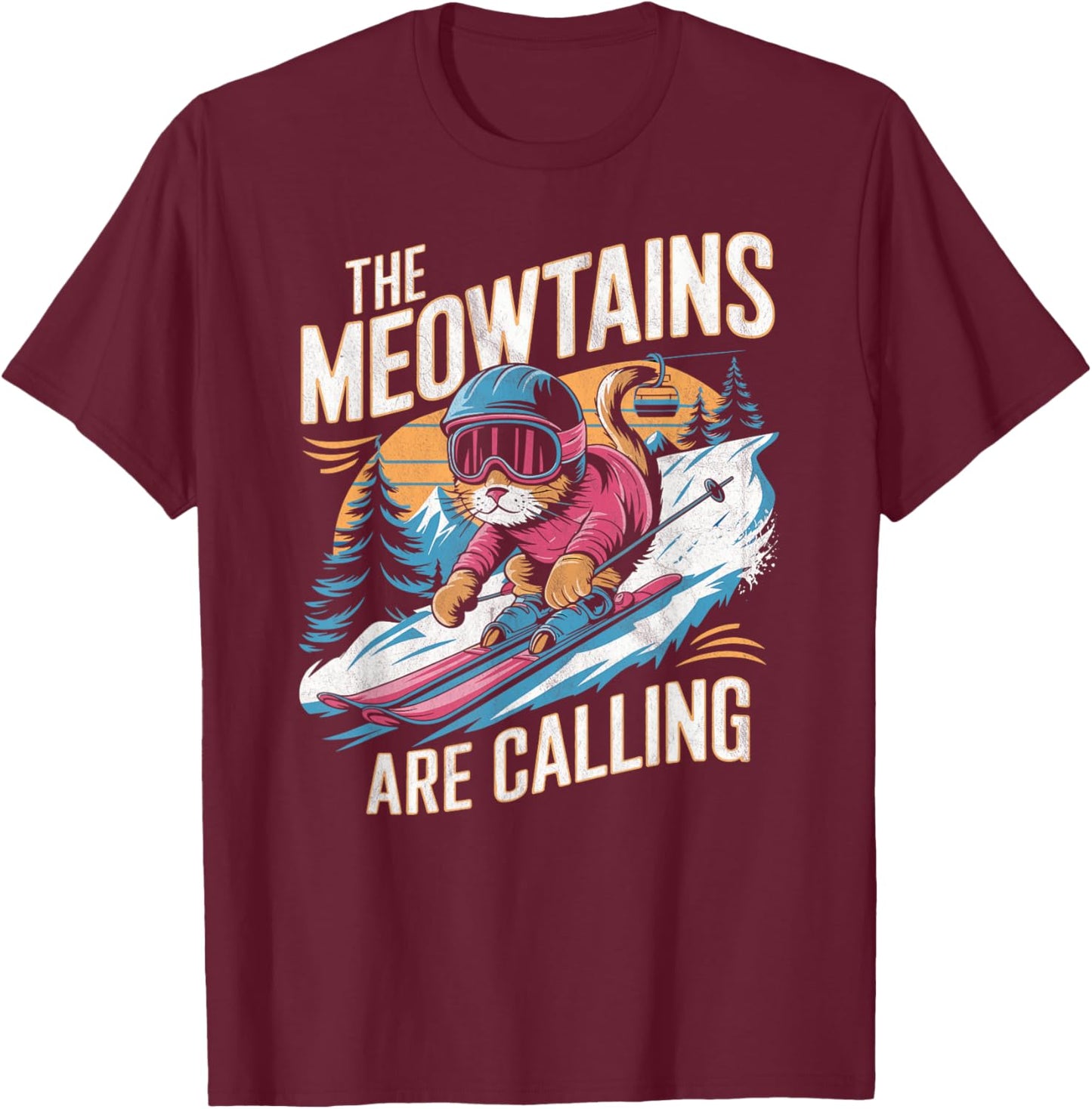 The meowtains are calling Cat Snowboard Ski Men Women Kids T-Shirt - T-Shirt | Maroon