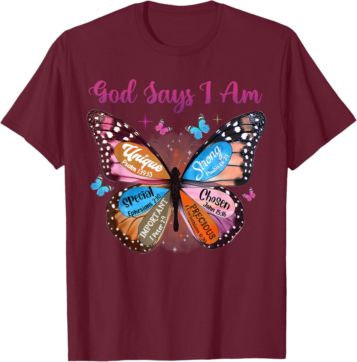 Butterfly Christian Bible Verse Women Girls God Says I Am T-Shirt - T-Shirt | Maroon