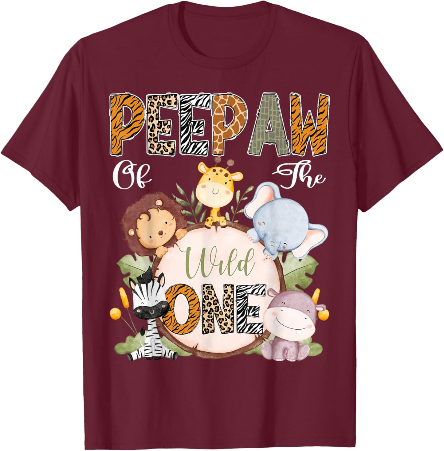 Peepaw Of The Wild One 1St Birthday Safari Woodland T-Shirt - T-Shirt | Maroon