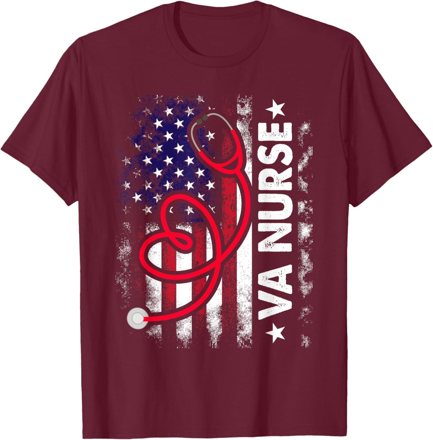 American Flag VA Nurse Patriotic 4th of July T-Shirt - T-Shirt | Maroon