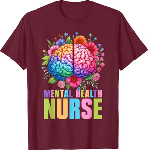 Mental Health Nurse Profession Psychiatry T-Shirt - T-Shirt | Maroon
