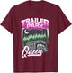 Trailer Park Queen Camper Camping RV Costume Trash T-Shirt - T-Shirt | Maroon