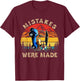 Vintage Mistakes Were Made Golf Cart Funny Golfing Golfer T-Shirt - T-Shirt | Maroon