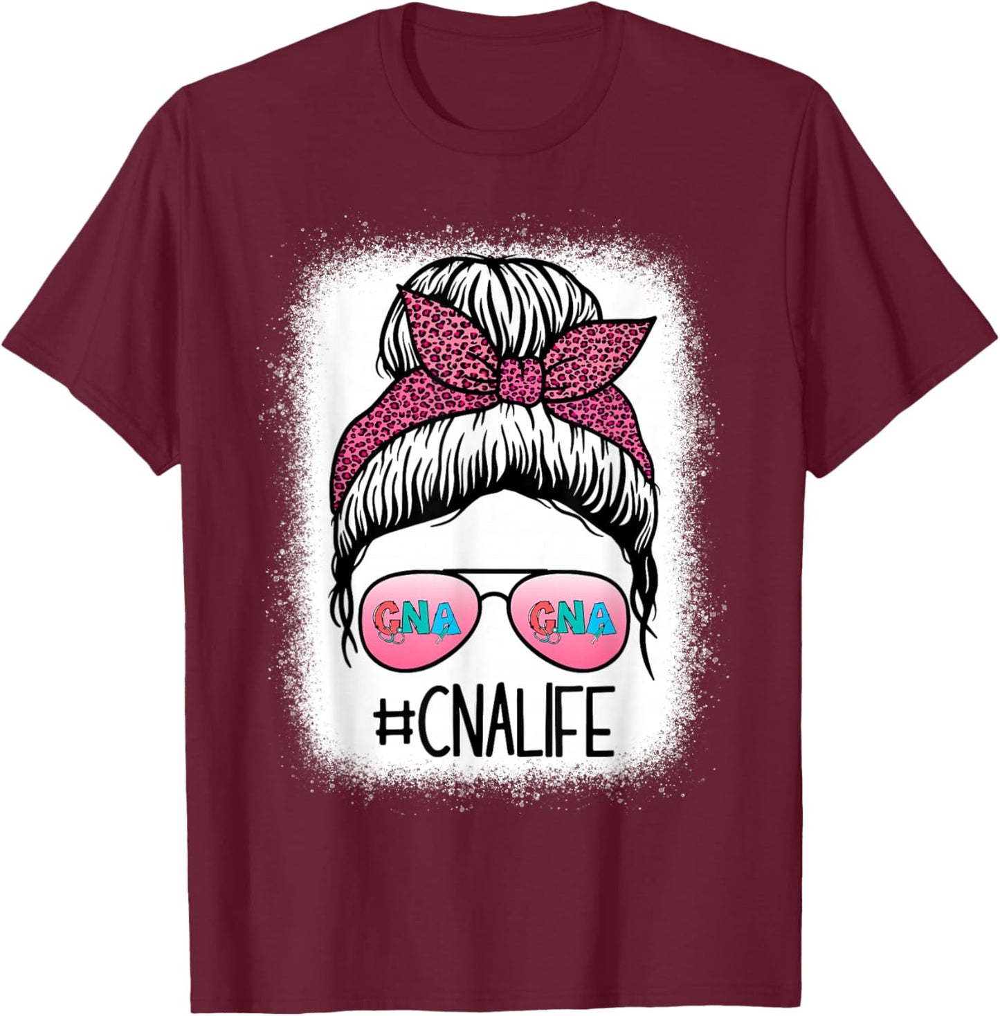 CNA Nurse Life Bleached Shirts Leopard Messy Bun Women T-Shirt - T-Shirt | Maroon