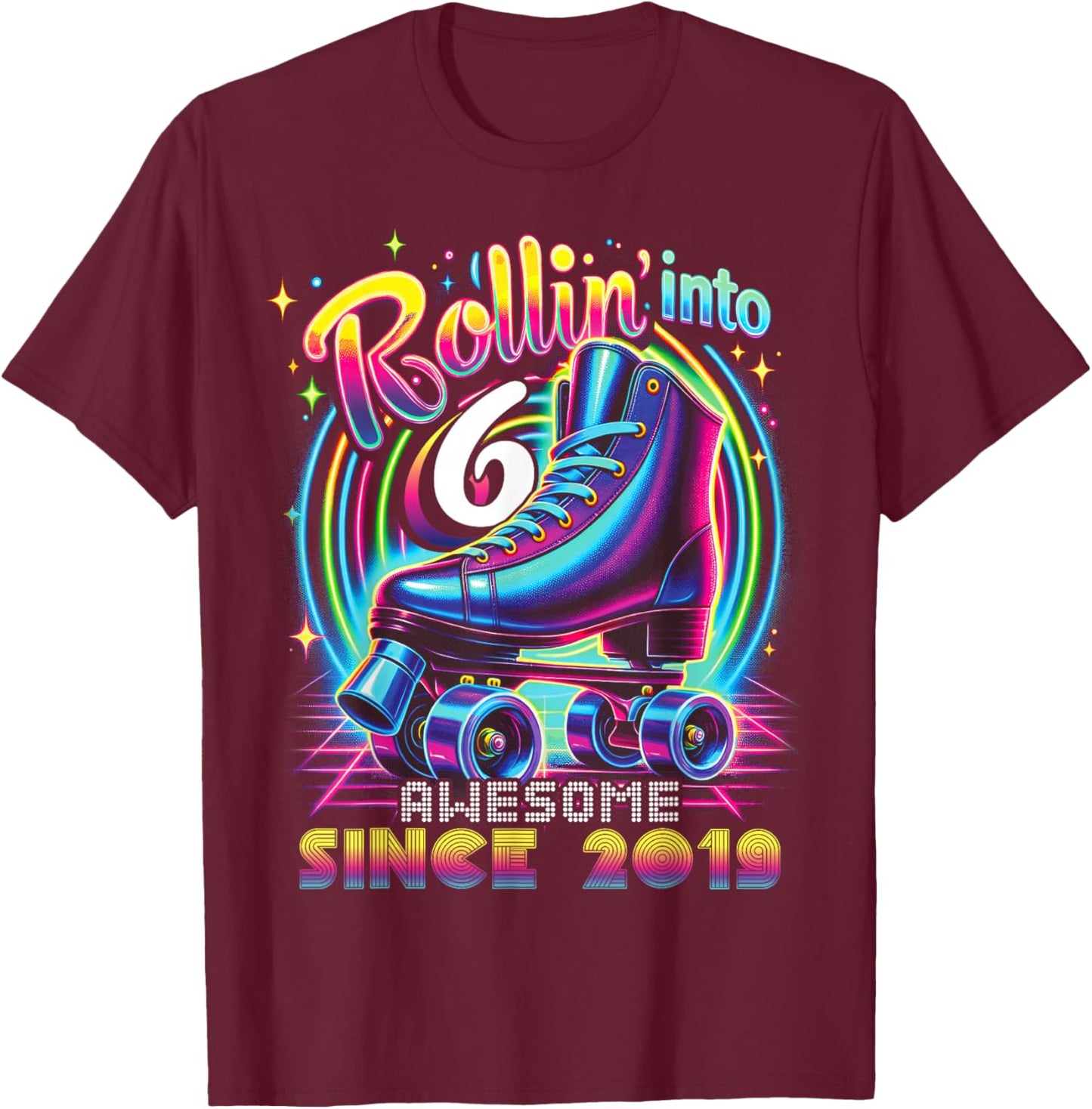 Birthday Roller Skating 6th Girls Rollin into 6 Skate Party T-Shirt - T-Shirt | Maroon