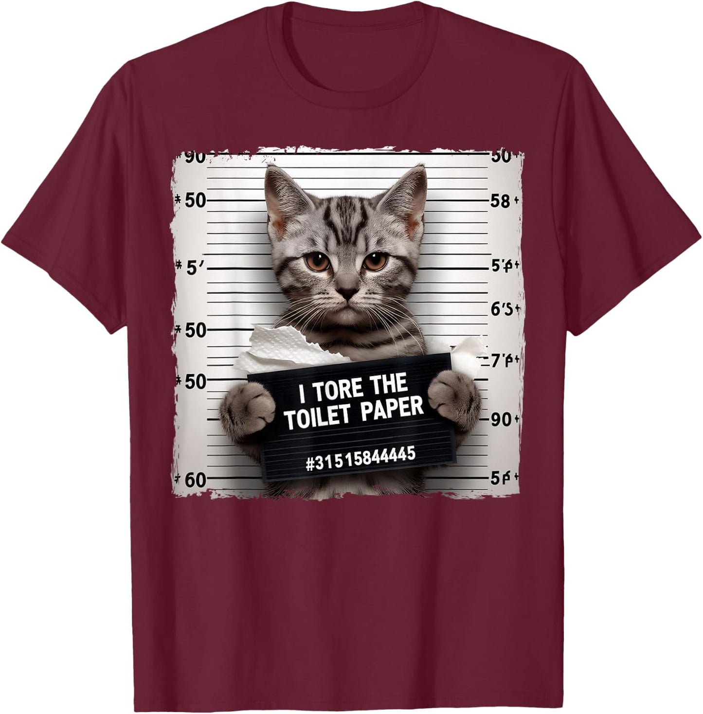 Funny Grey Cat Mugshot I Tore The Toilet Paper Humor T-Shirt - T-Shirt | Maroon