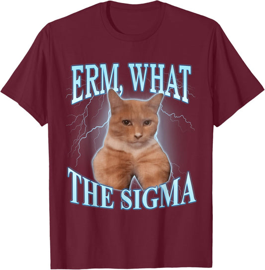 What the Sigma Cat Men Women Kids T-Shirt - T-Shirt | Maroon